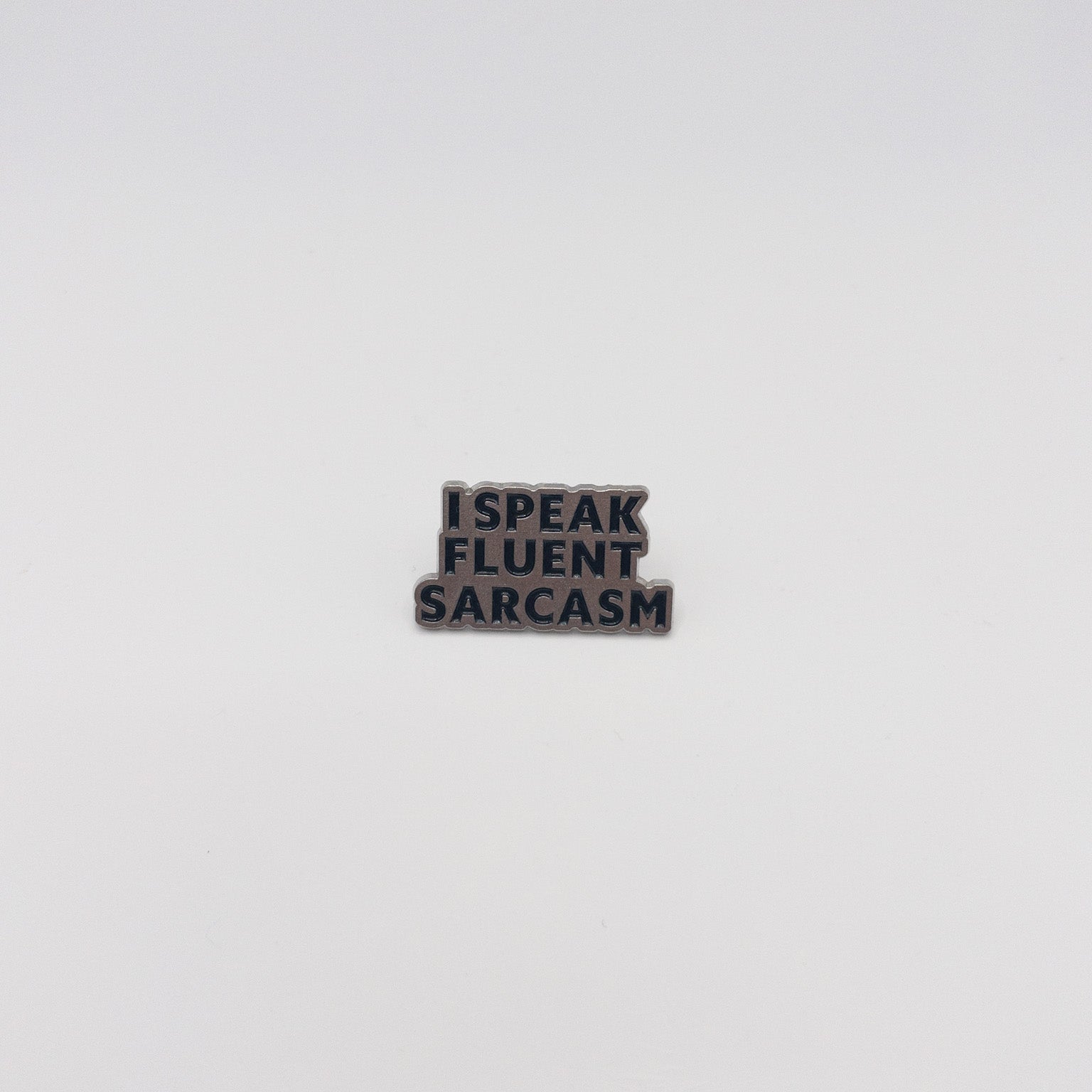 Κονκάρδα ‘I Speak Fluent Sarcasm’